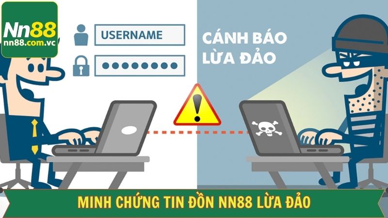 Minh chứng chứng minh tin đồn NN88 sai sự thật